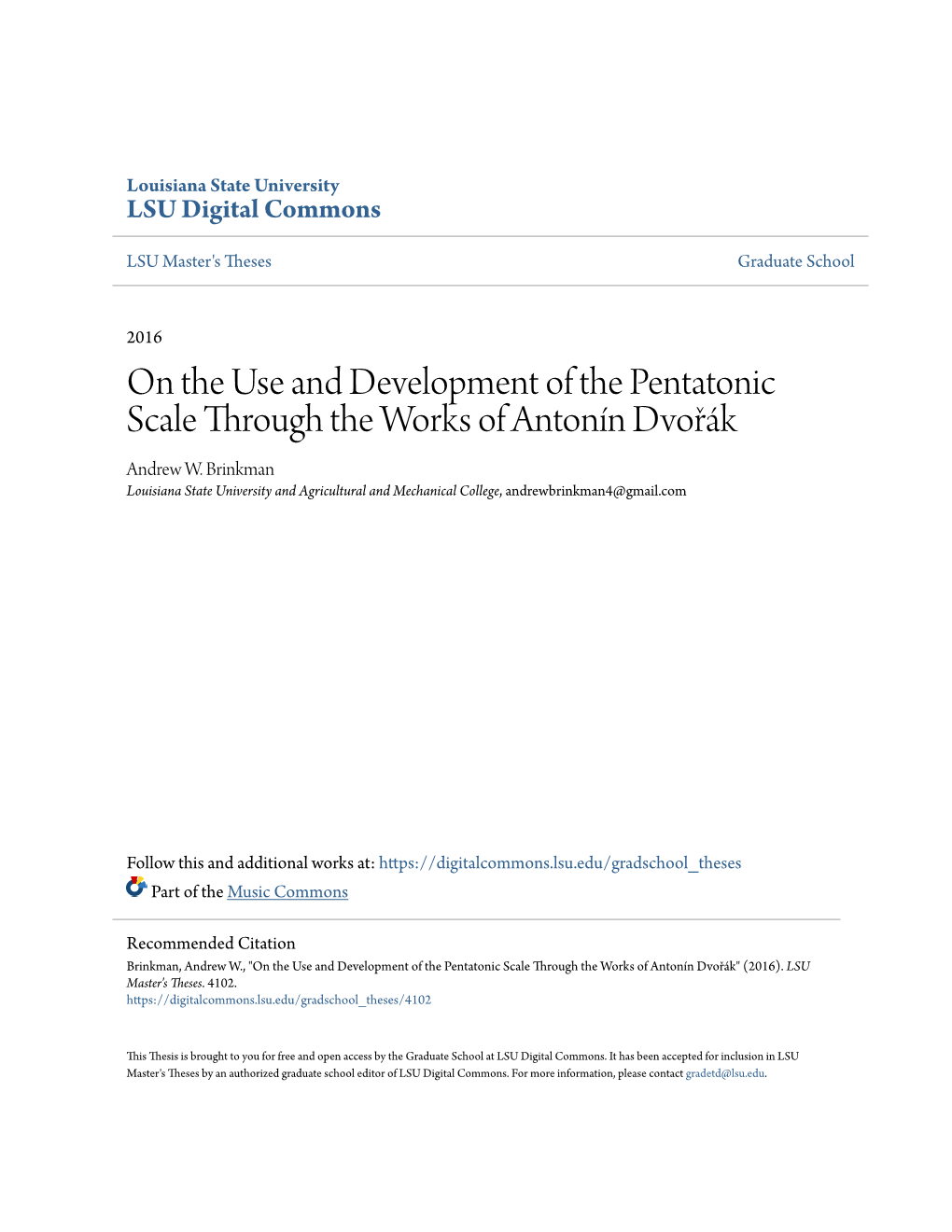 On the Use and Development of the Pentatonic Scale Through the Works of Antonín Dvořák Andrew W