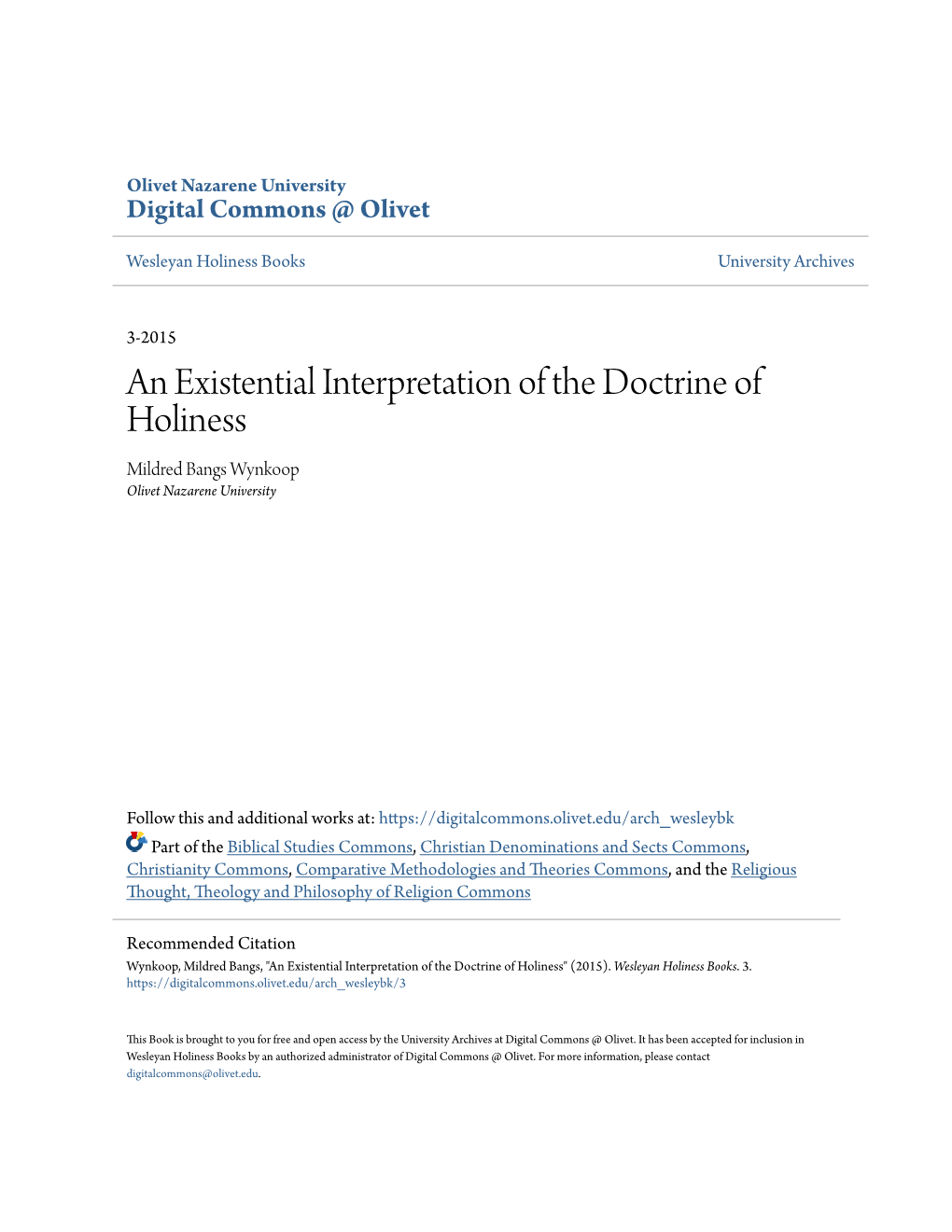 An Existential Interpretation of the Doctrine of Holiness Mildred Bangs Wynkoop Olivet Nazarene University