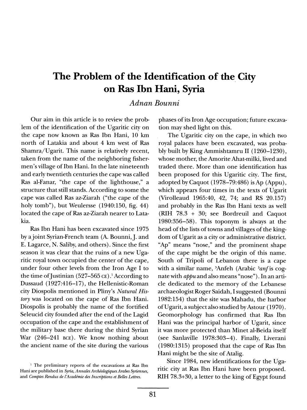 The Problem of the Identification of the City on Ras Ibn Hani, Syria Adnan Bounni