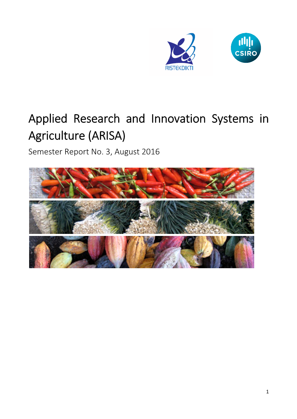 Applied Research and Innovation Systems in Agriculture (ARISA) Semester Report No