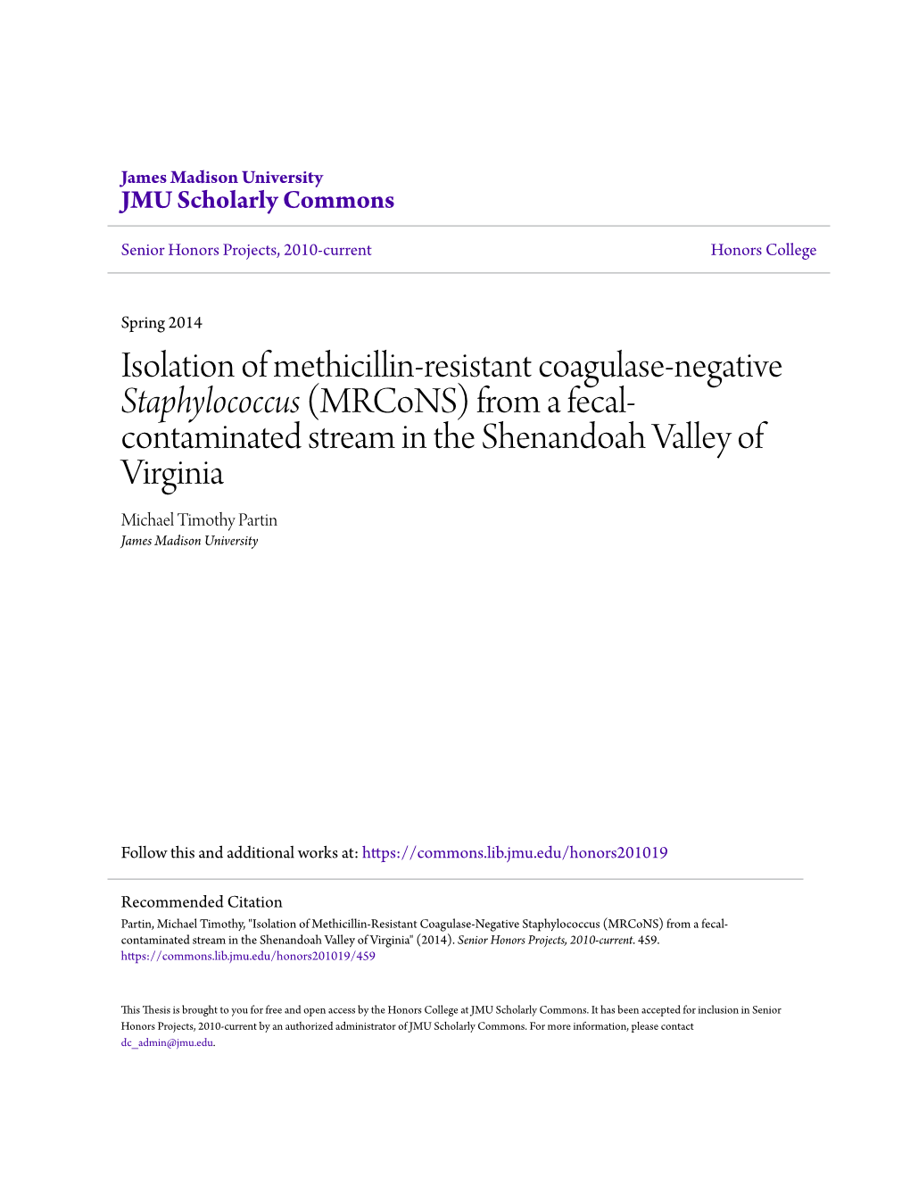 Isolation of Methicillin-Resistant Coagulase-Negative Staphylococcus (Mrcons) from a Fecal-Contaminated Stream in the Shenandoah