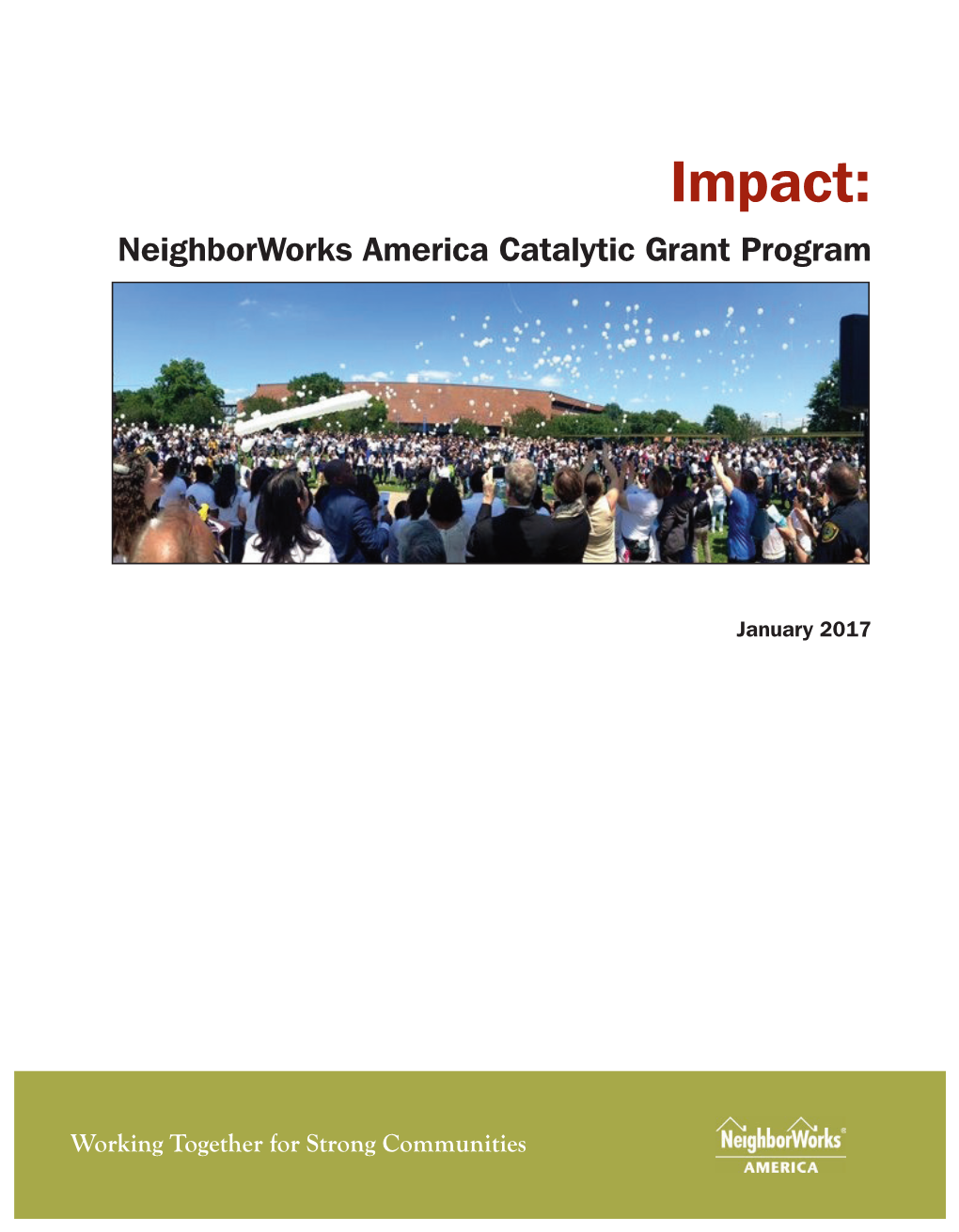 Impact: Neighborworks America Catalytic Grant Program