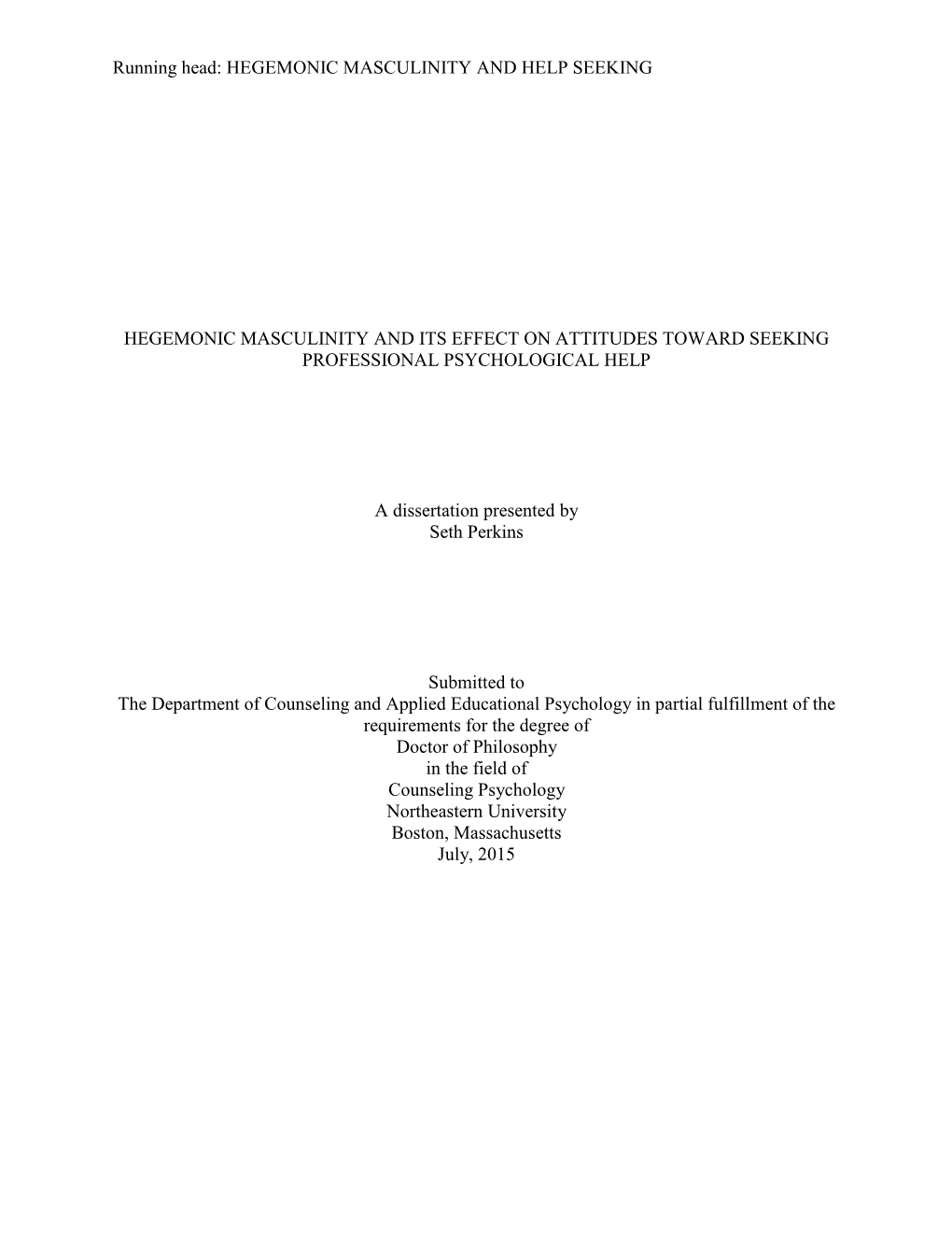 Hegemonic Masculinity and Its Effect on Attitudes Toward Seeking Professional Psychological Help