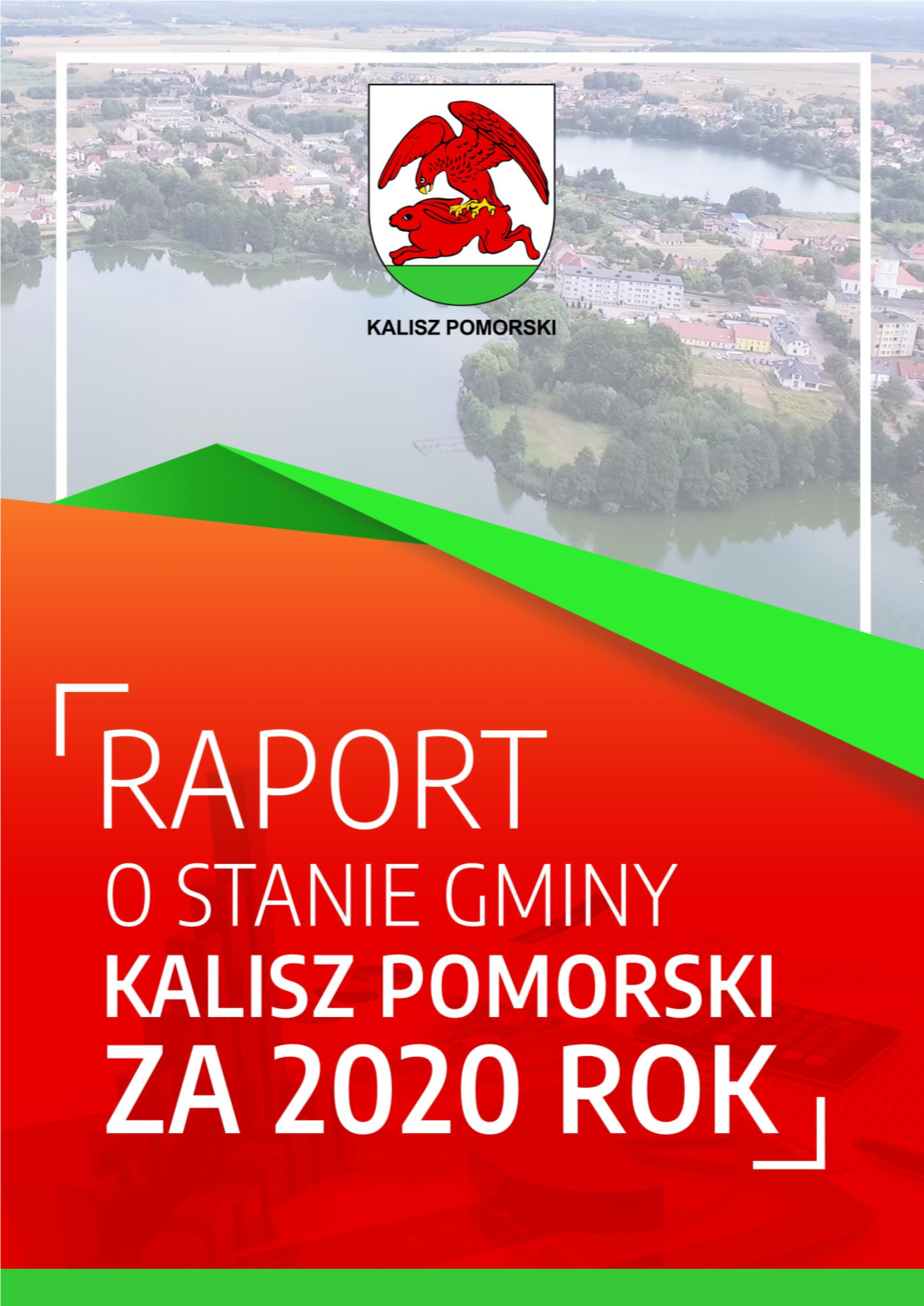 Raport O Stanie Gminy Kalisz Pomorski Za 2020 Rok ……………………………………………………………………………………………………………………………