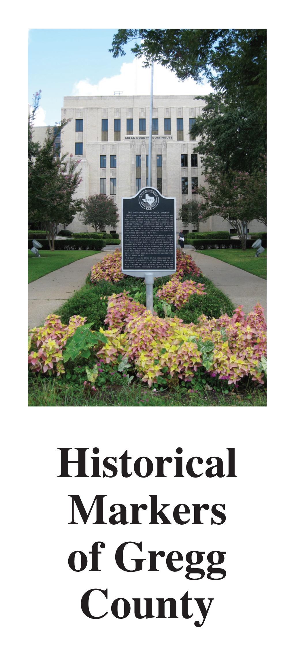 Historical Markers of Gregg County