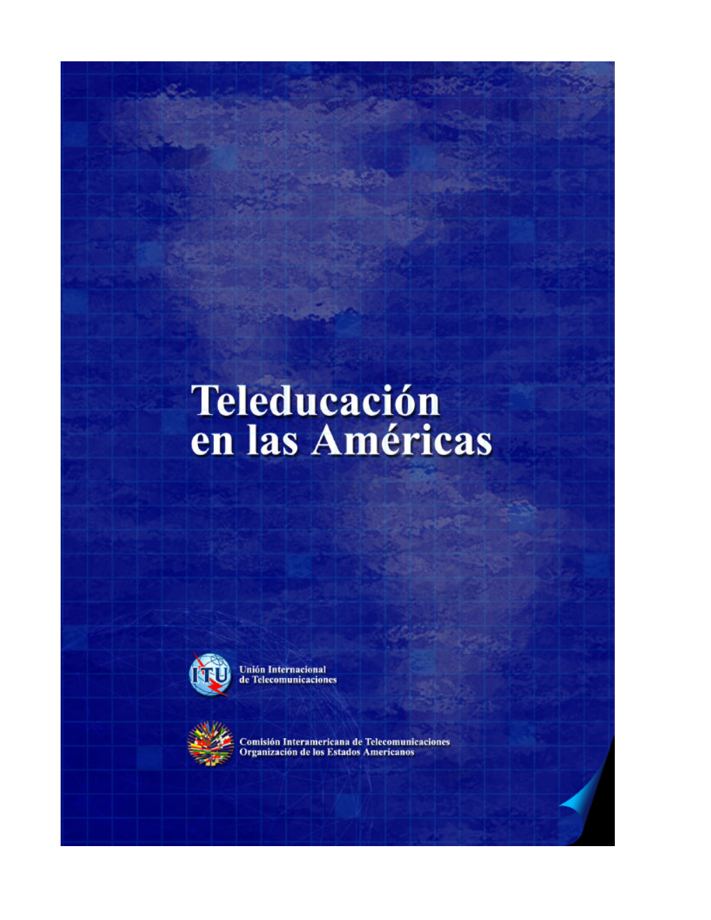 Tele-Education in the Americas