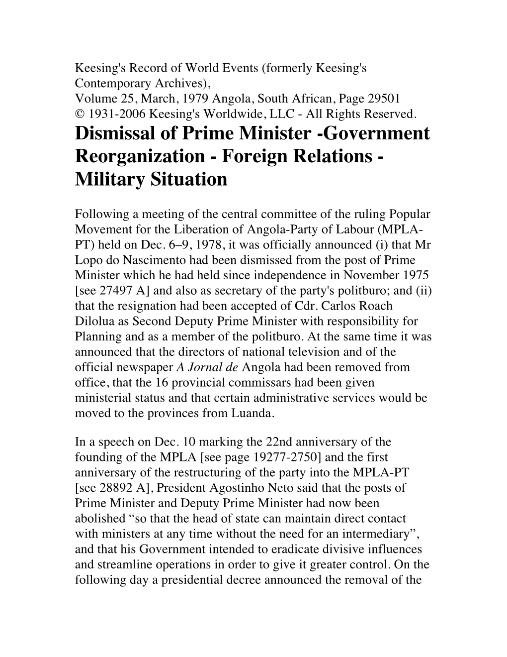 Dismissal of Prime Minister -Government Reorganization - Foreign Relations - Military Situation