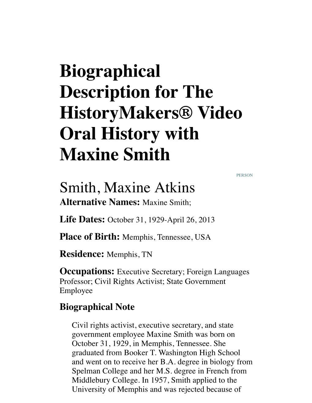 Biographical Description for the Historymakers® Video Oral History with Maxine Smith