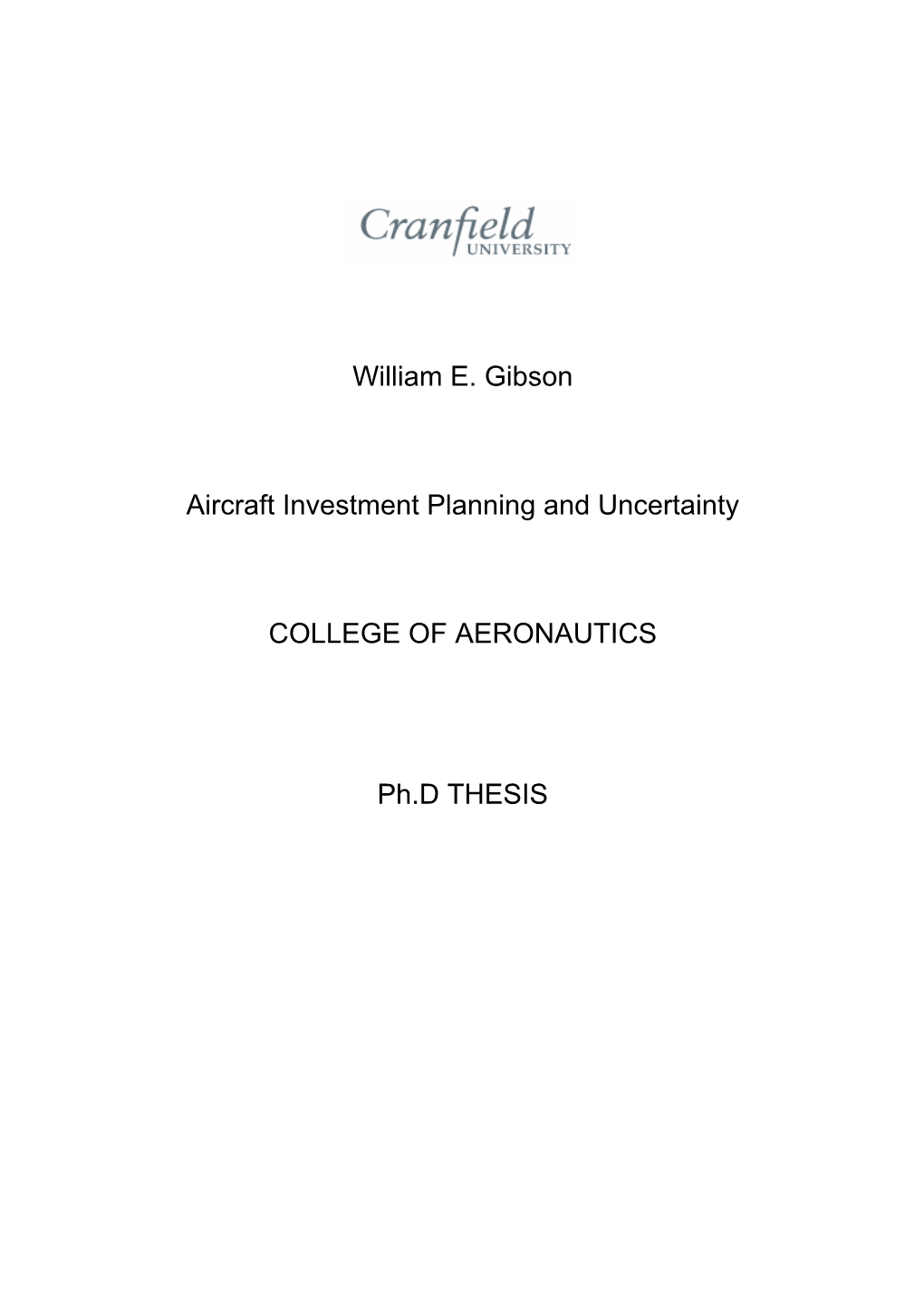 William E. Gibson Aircraft Investment Planning and Uncertainty