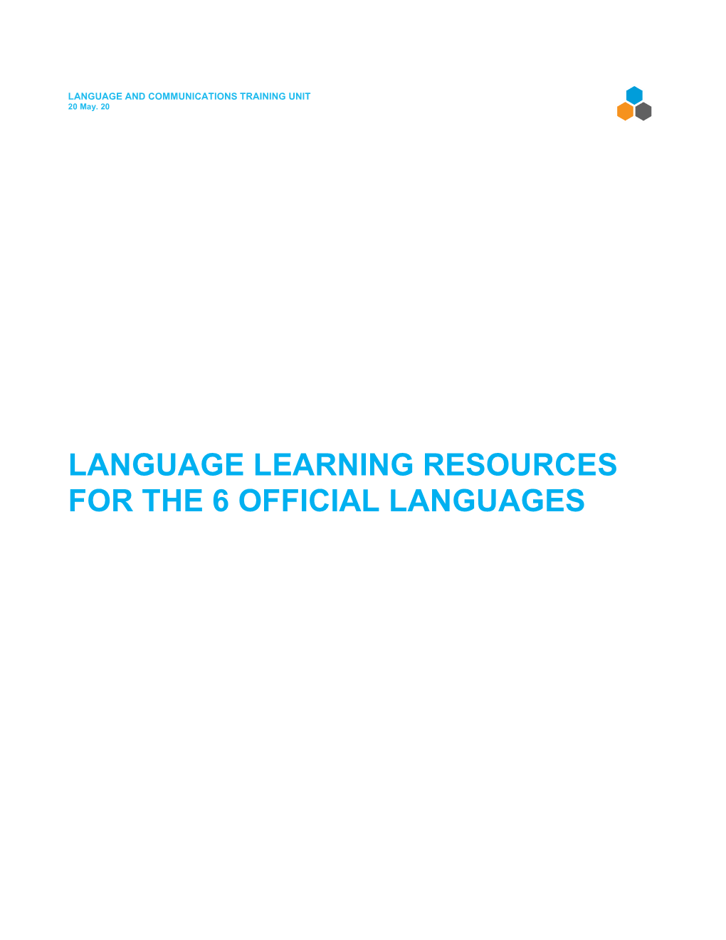 Language Learning Resources for the 6 Official Languages