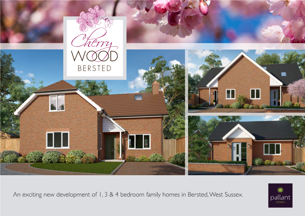 An Exciting New Development of 1, 3 & 4 Bedroom Family Homes in Bersted, West Sussex