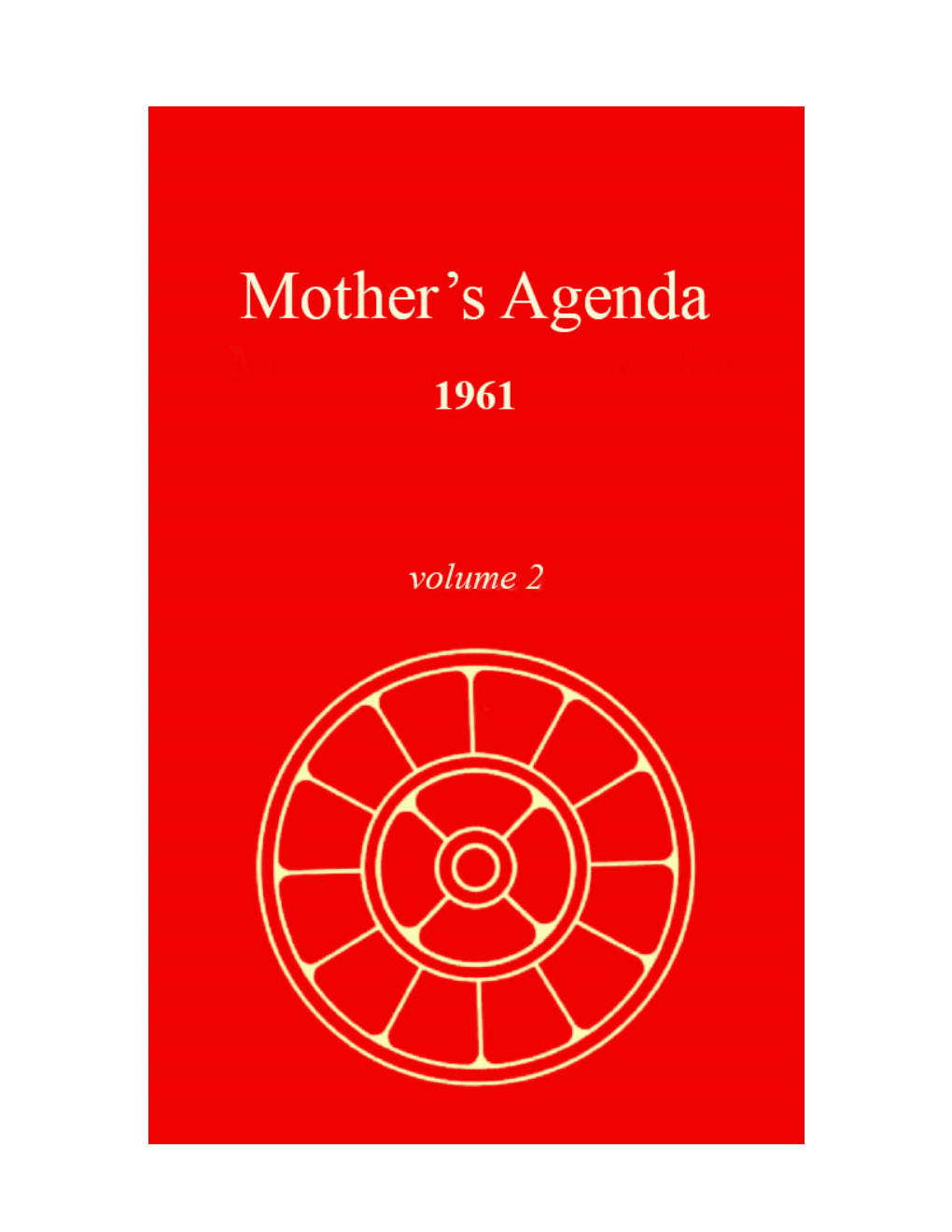 Mother's Agenda, Volume 2. 1961