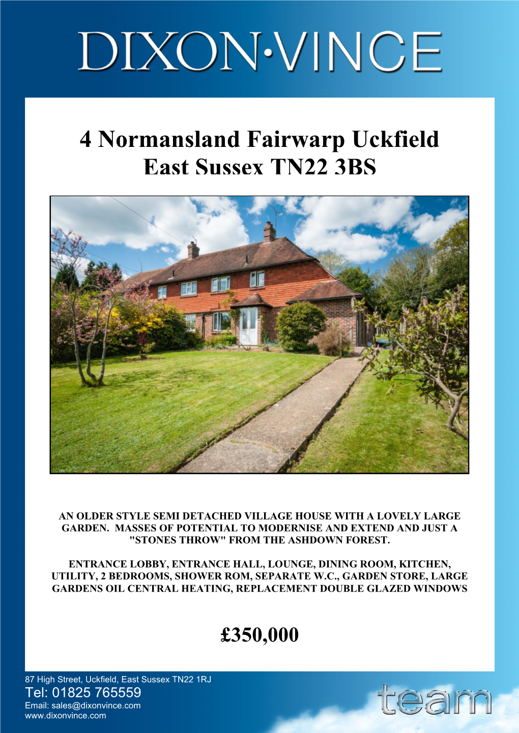 4 Normansland Fairwarp Uckfield East Sussex TN22 3BS