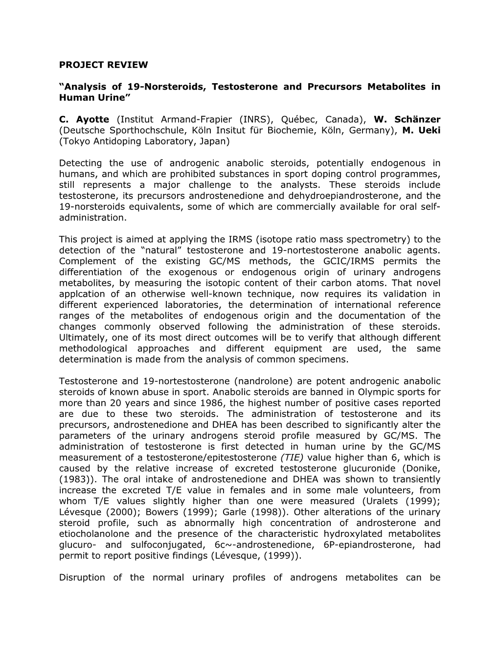 Analysis of 19-Norsteroids, Testosterone and Precursors Metabolites in Human Urine”