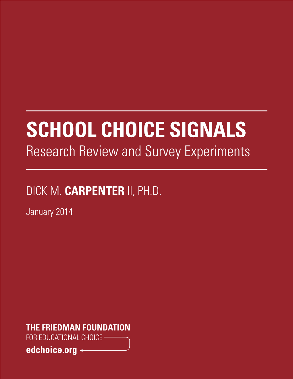 SCHOOL CHOICE SIGNALS Research Review and Survey Experiments