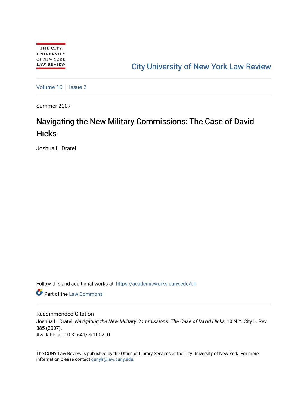 Navigating the New Military Commissions: the Case of David Hicks