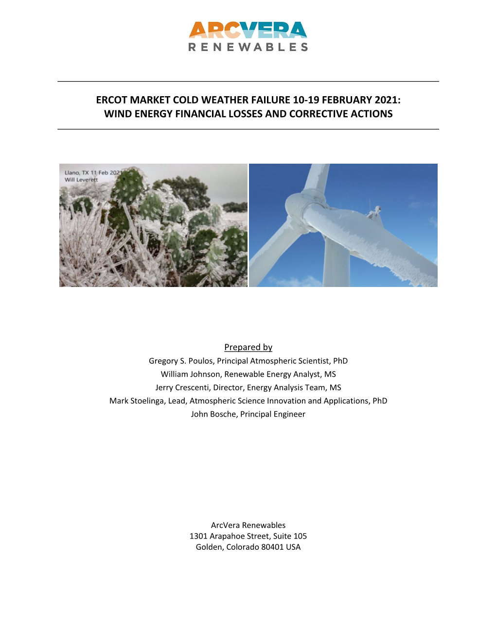 Ercot Market Cold Weather Failure 10-19 February 2021: Wind Energy Financial Losses and Corrective Actions