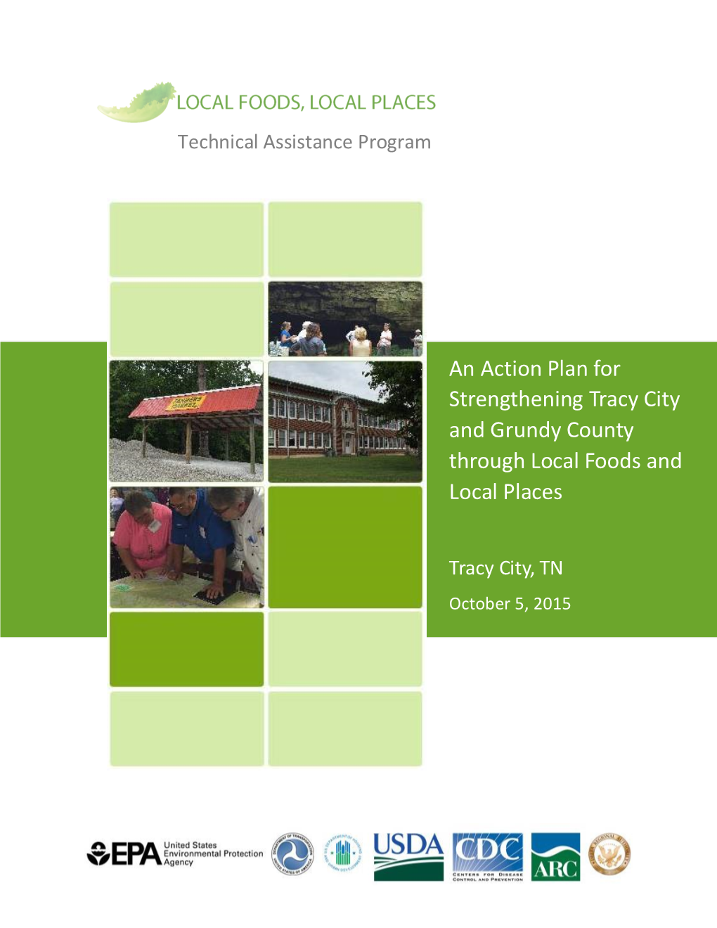 Local Foods, Local Places Technical Assistance Program Tracy City