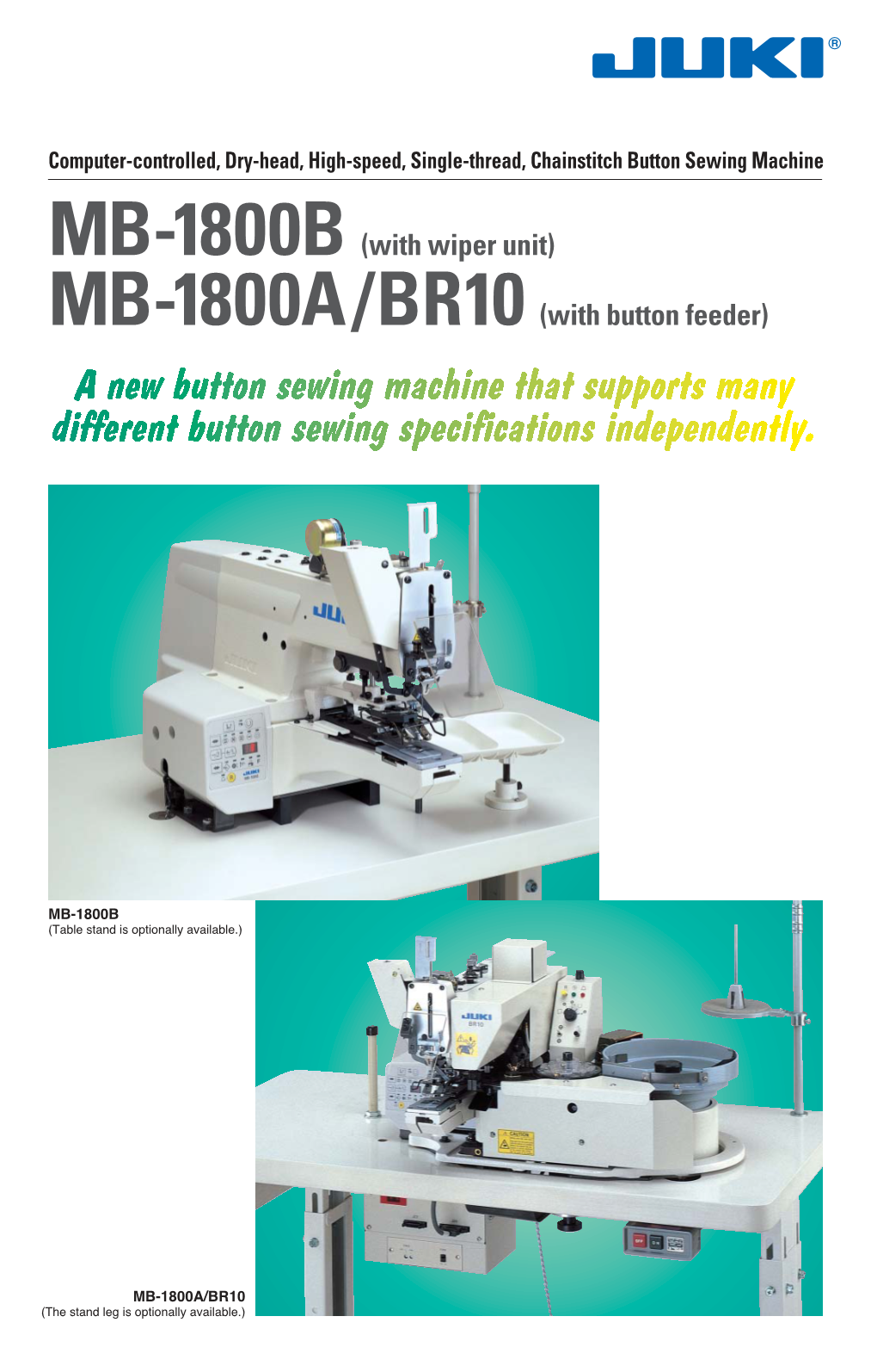 MB-1800B (With Wiper Unit) MB-1800A/BR10 (With Button Feeder)
