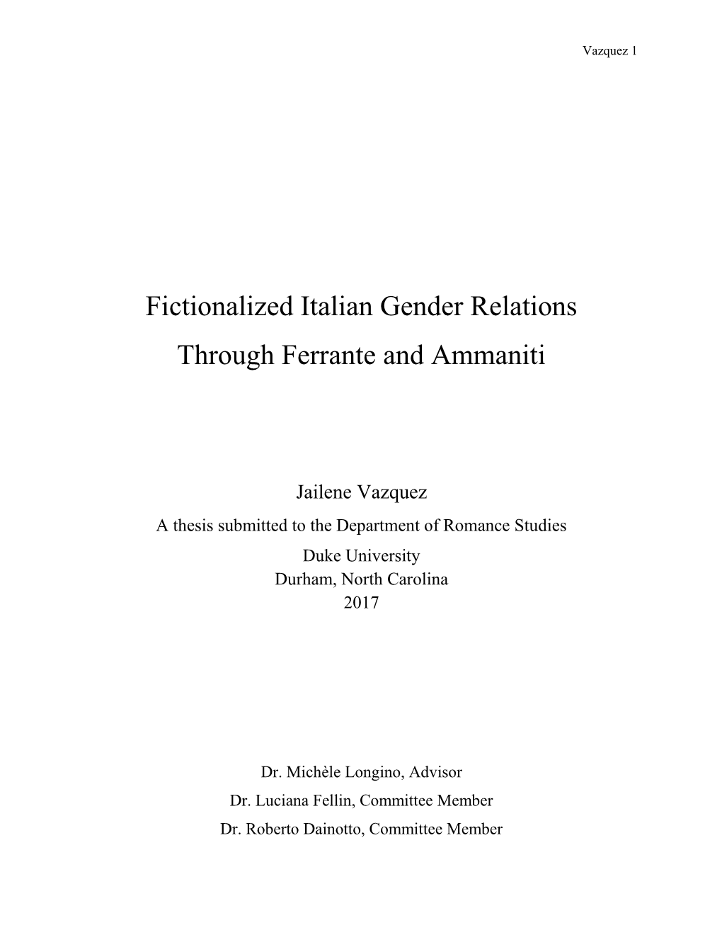 Fictionalized Italian Gender Relations Through Ferrante and Ammaniti