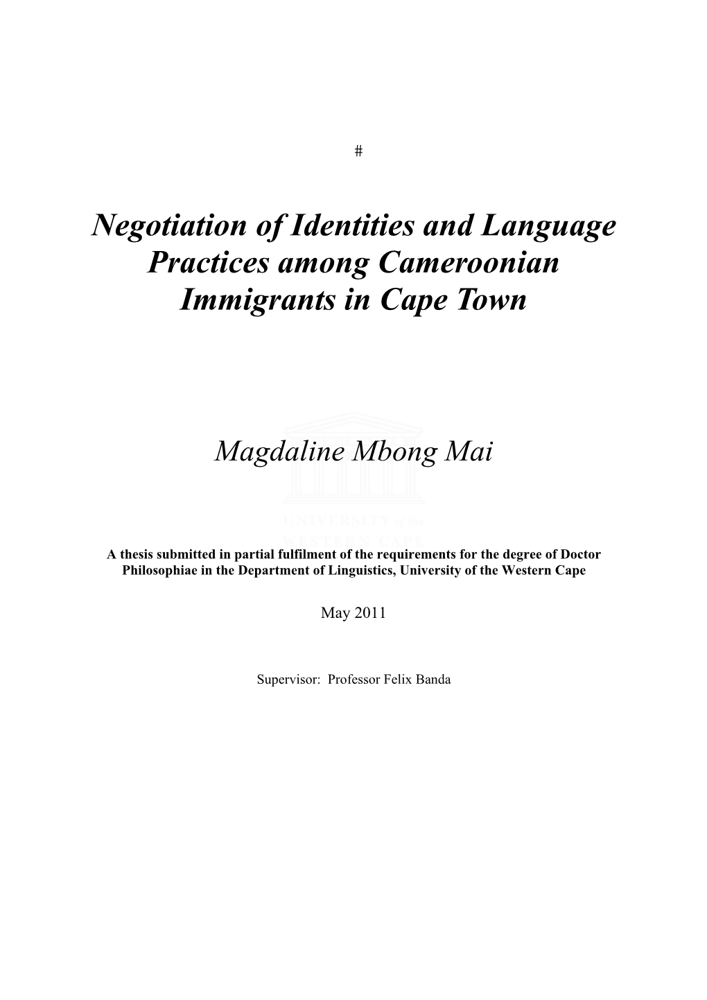 Negotiation of Identities and Language Practices Among Cameroonian Immigrants in Cape Town