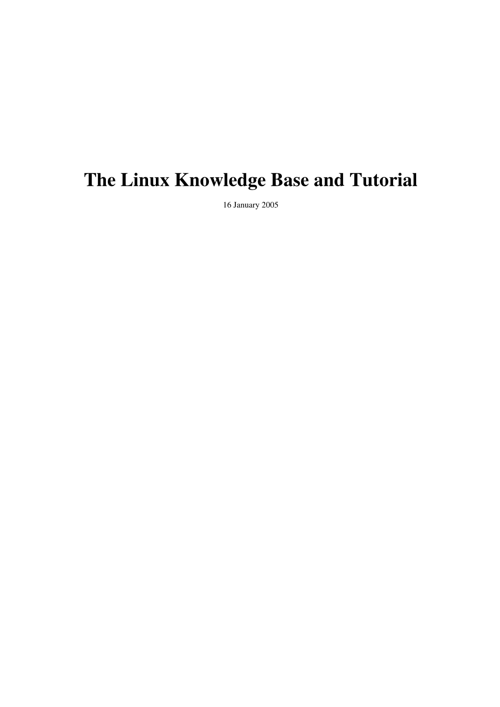 The Linux Knowledge Base and Tutorial