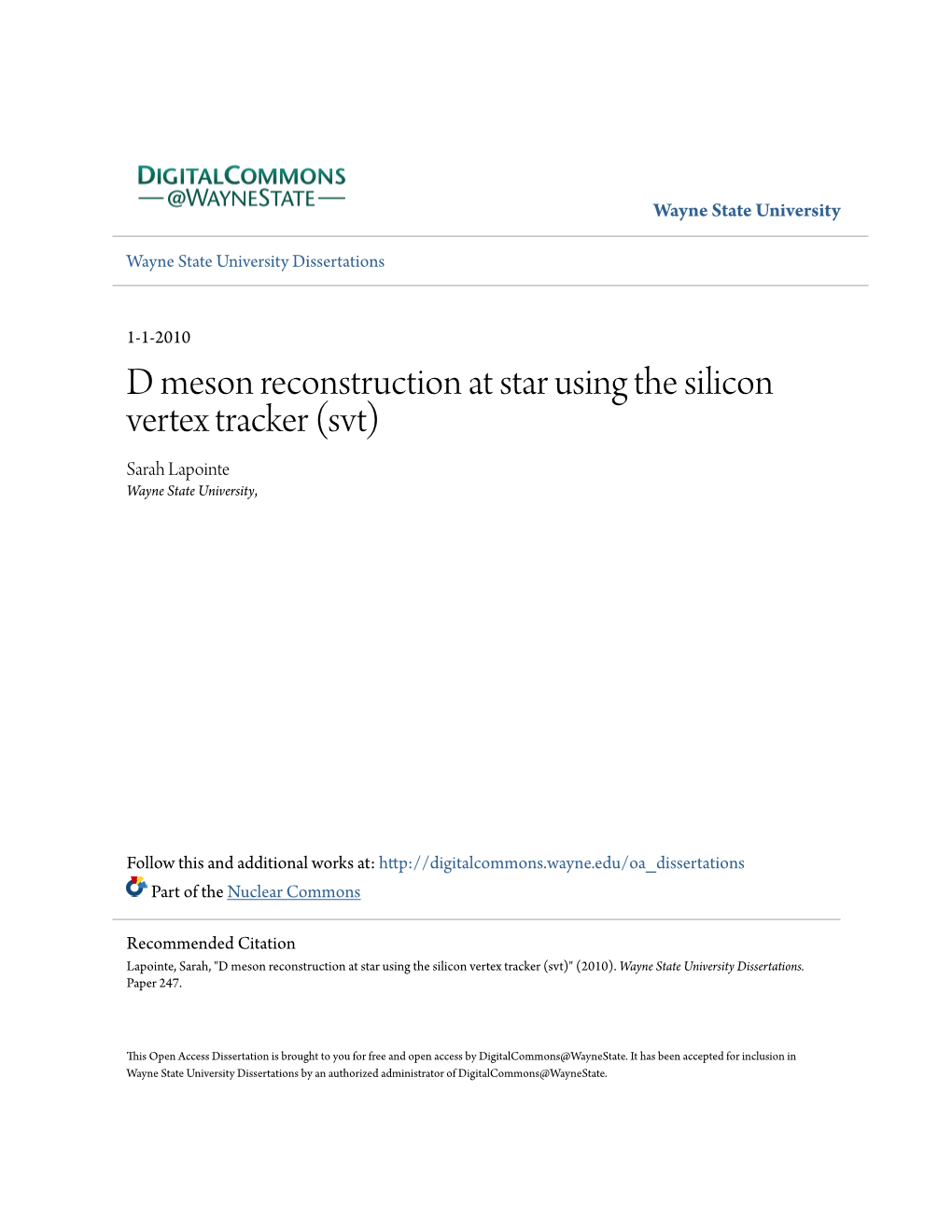 D Meson Reconstruction at Star Using the Silicon Vertex Tracker (Svt) Sarah Lapointe Wayne State University