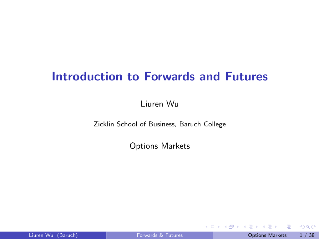 Introduction to Forwards and Futures