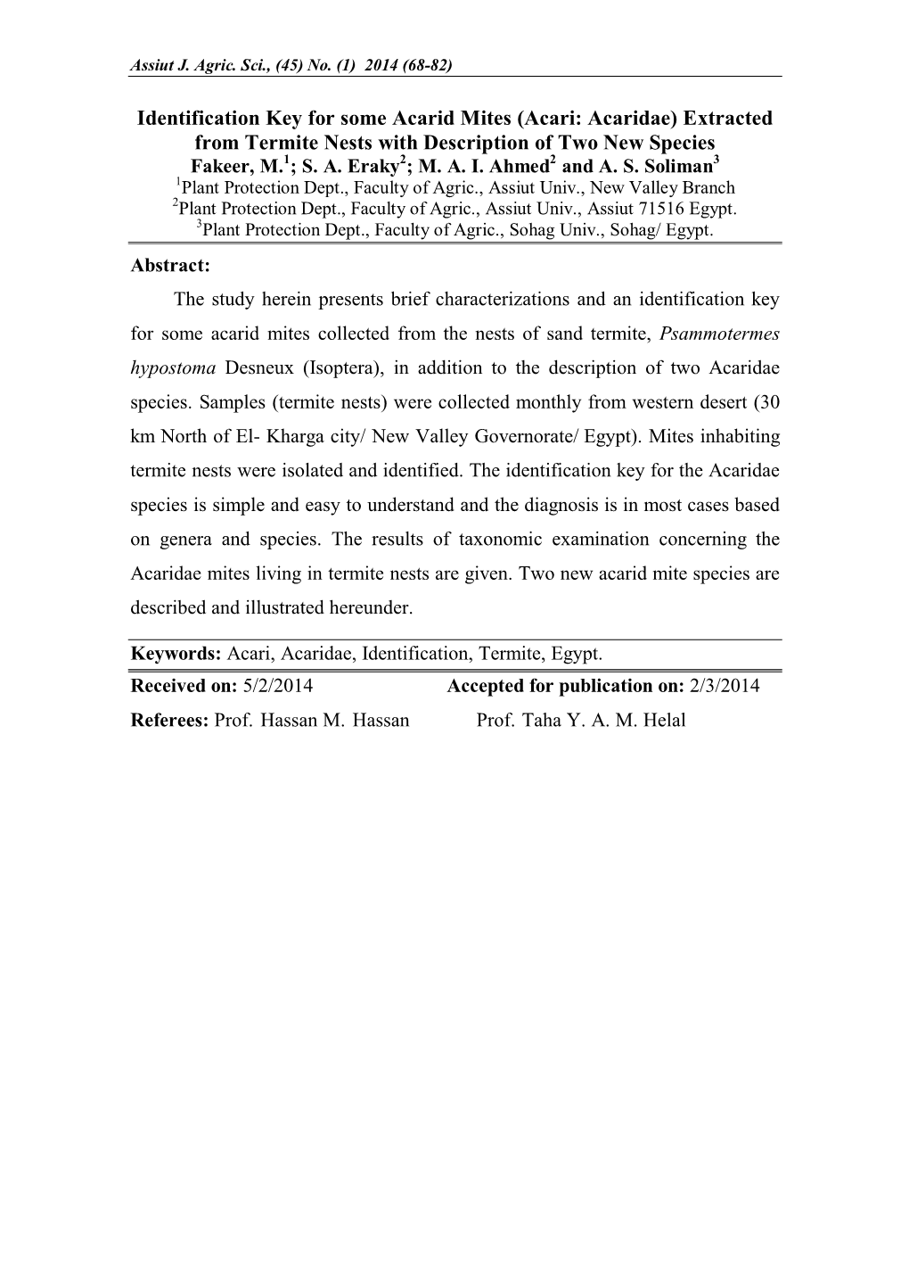 Identification Key for Some Acarid Mites (Acari: Acaridae) Extracted from Termite Nests with Description of Two New Species Fakeer, M.1; S