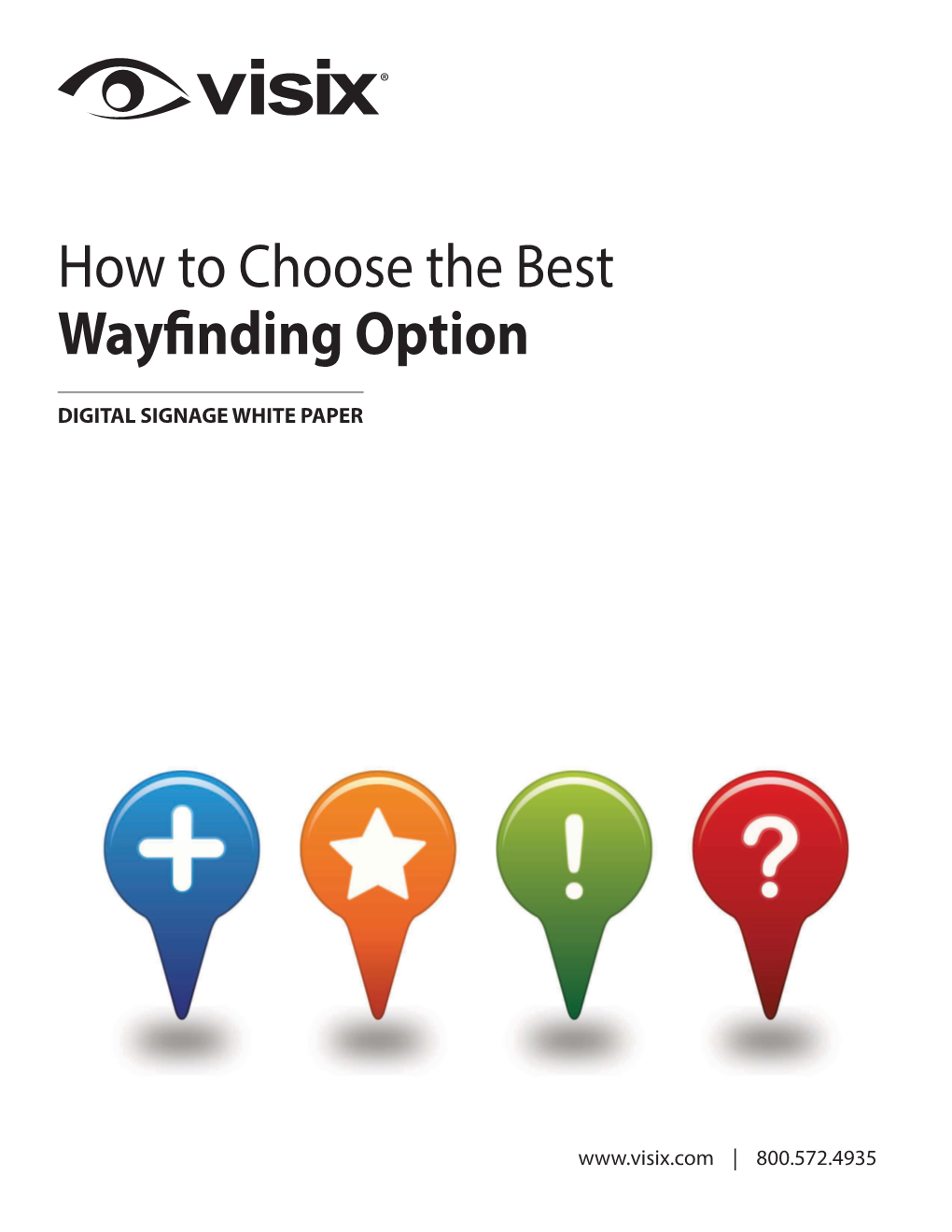 White Paper: How to Choose the Best Wayfinding Option