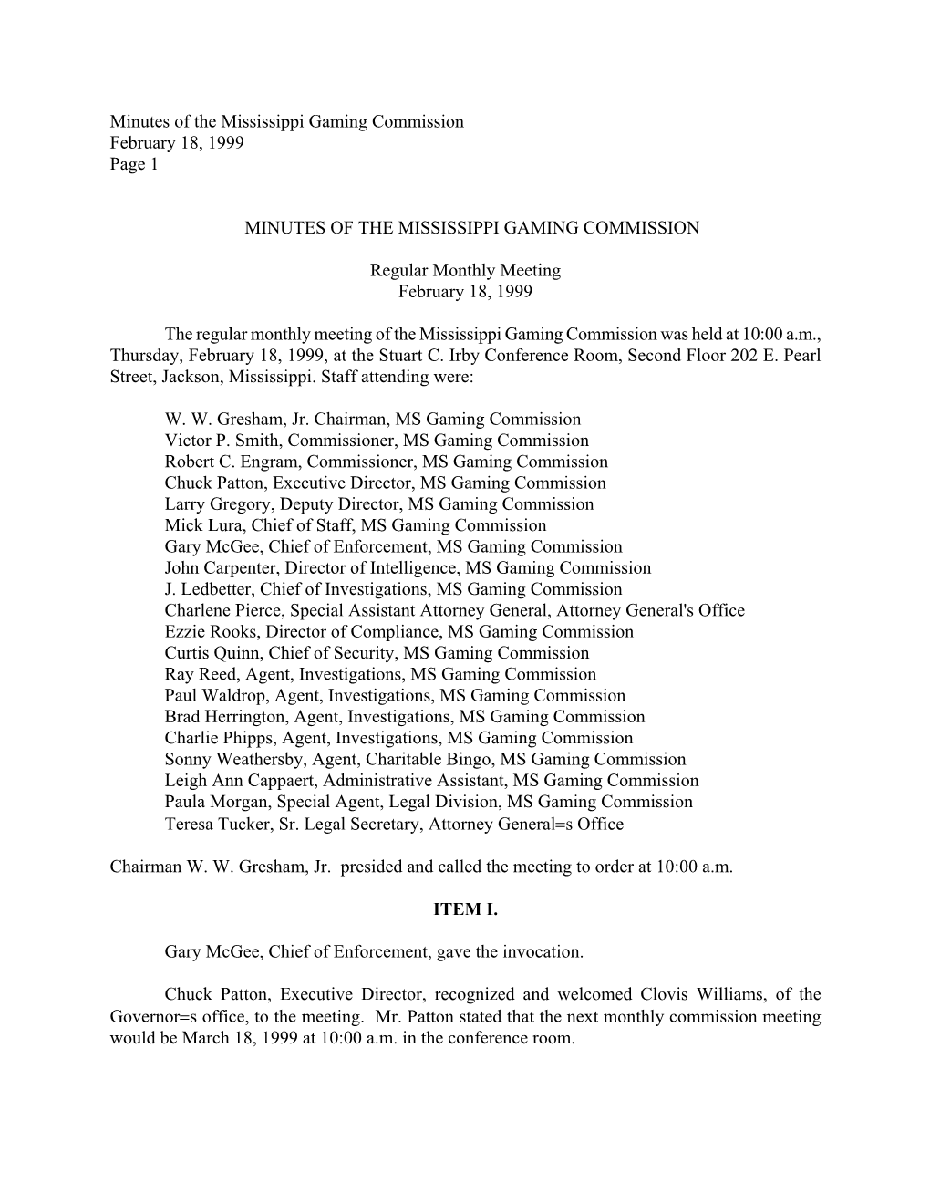 Minutes of the Mississippi Gaming Commission February 18, 1999 Page 1