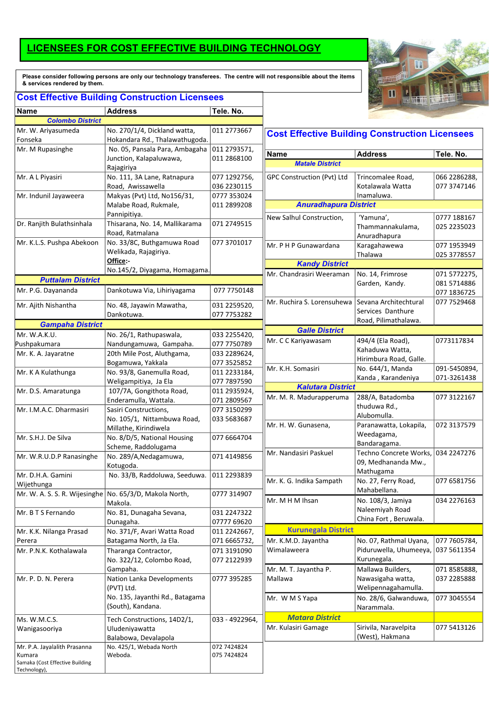 Cost Effective Building Construction Licensees