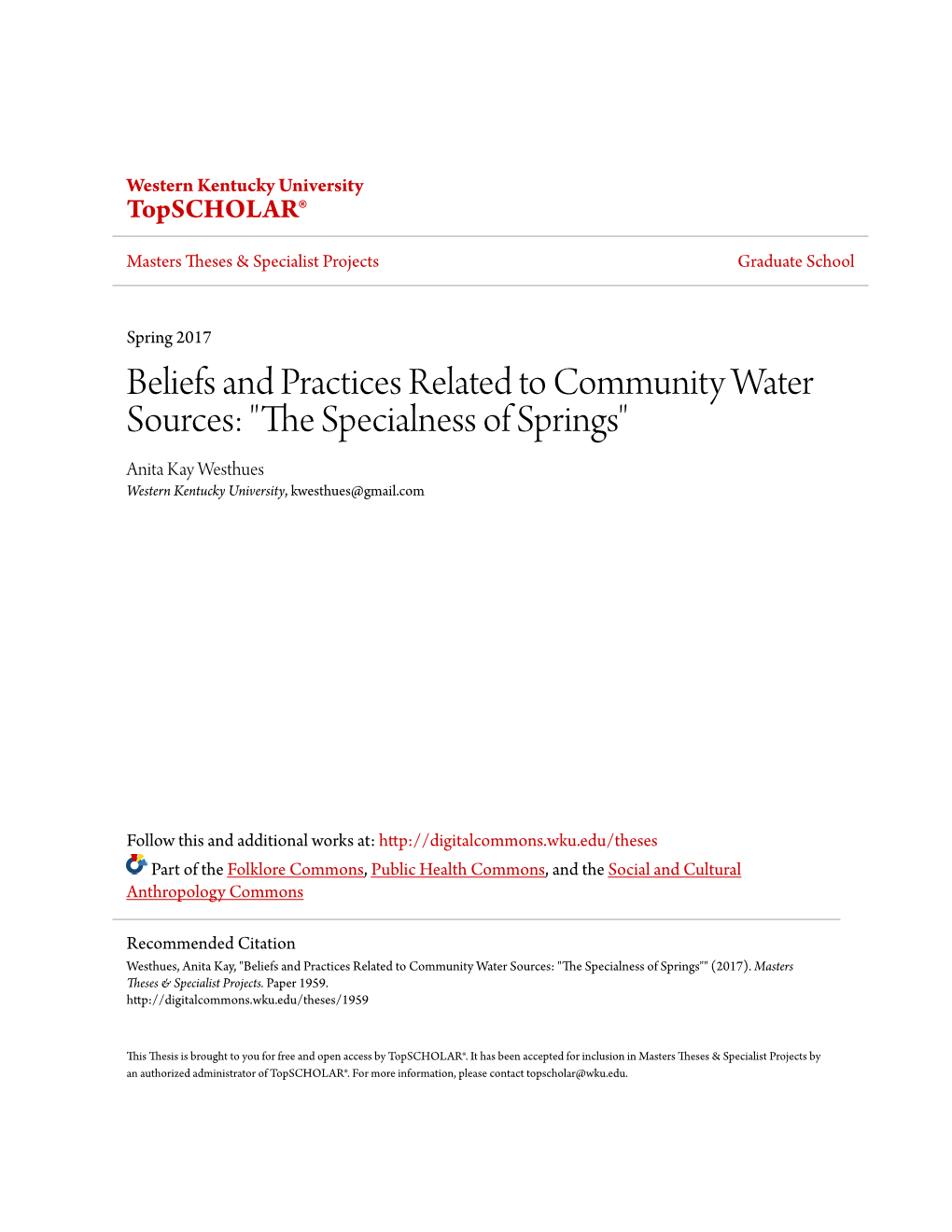 Beliefs and Practices Related to Community Water Sources: 