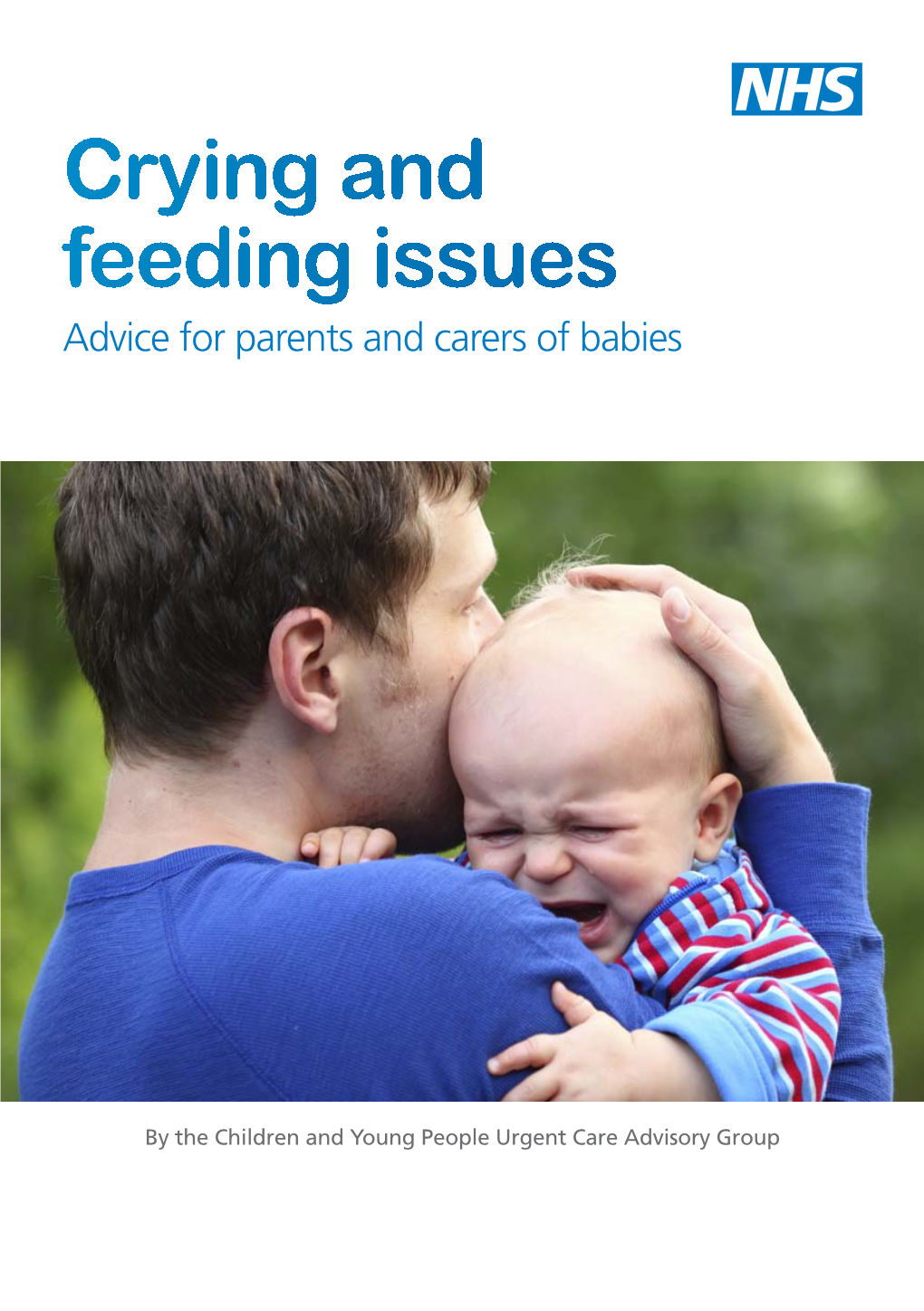 Crying and Feeding Issues Advice for Parents and Carers of Babies
