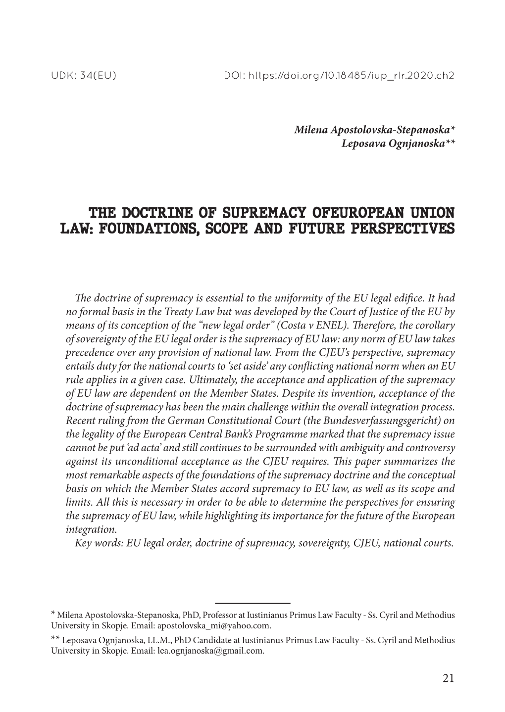 The Doctrine of Supremacy Ofeuropean Union Law: Foundations, Scope and Future Perspectives