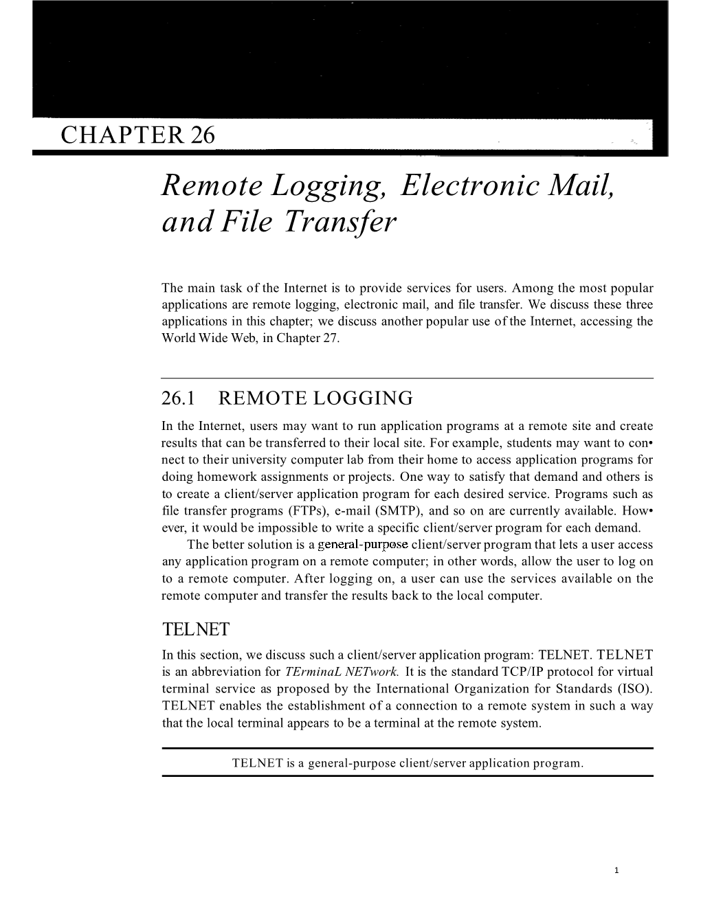 Remote Logging, Electronic Mail, and File Transfer