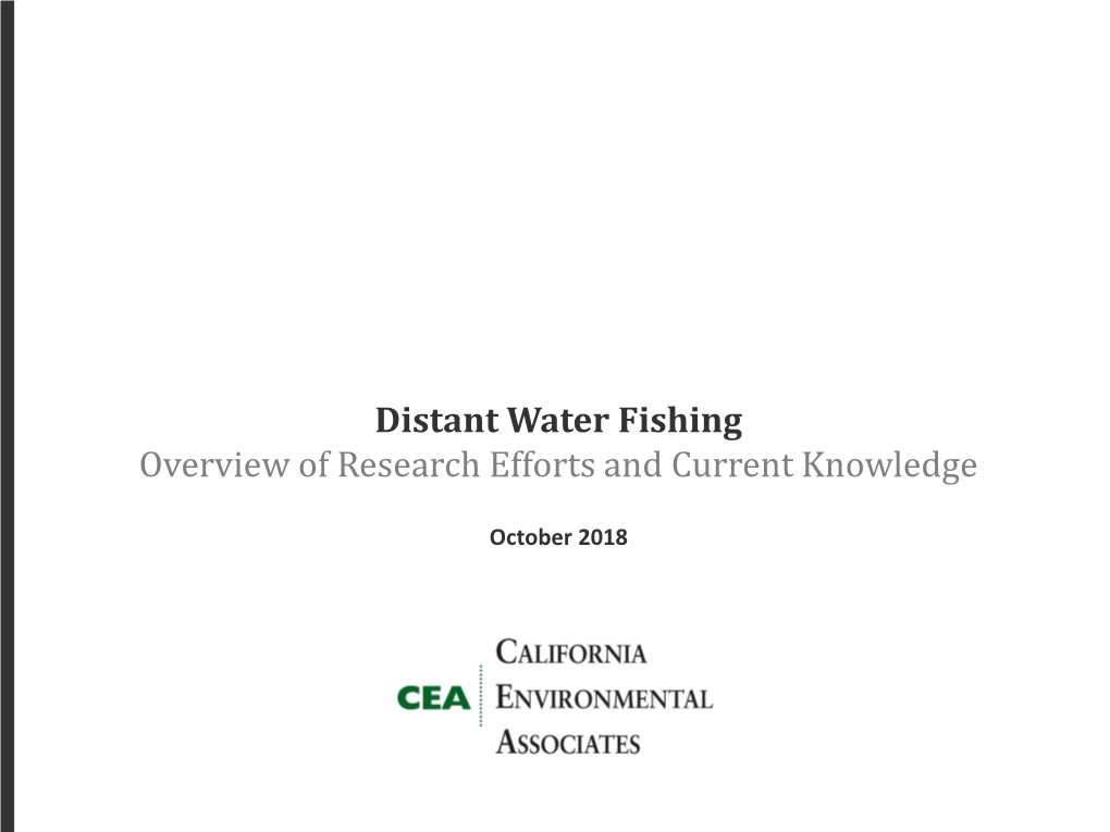 Distant Water Fishing Overview of Research Efforts and Current Knowledge