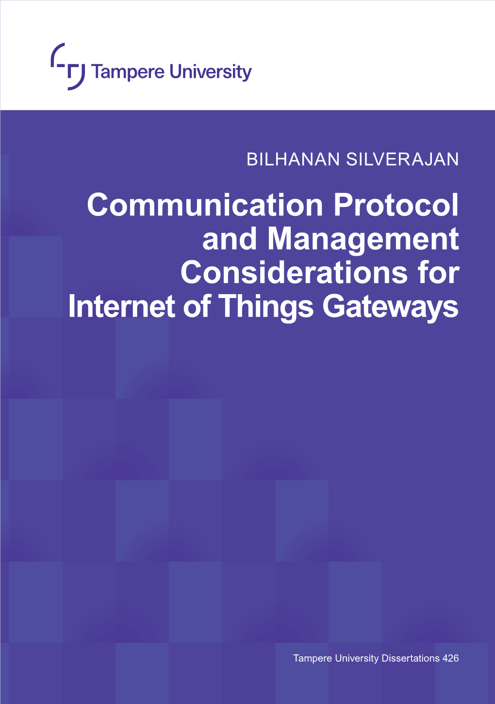 Communication Protocol and Management Considerations for Internet of Things Gateways