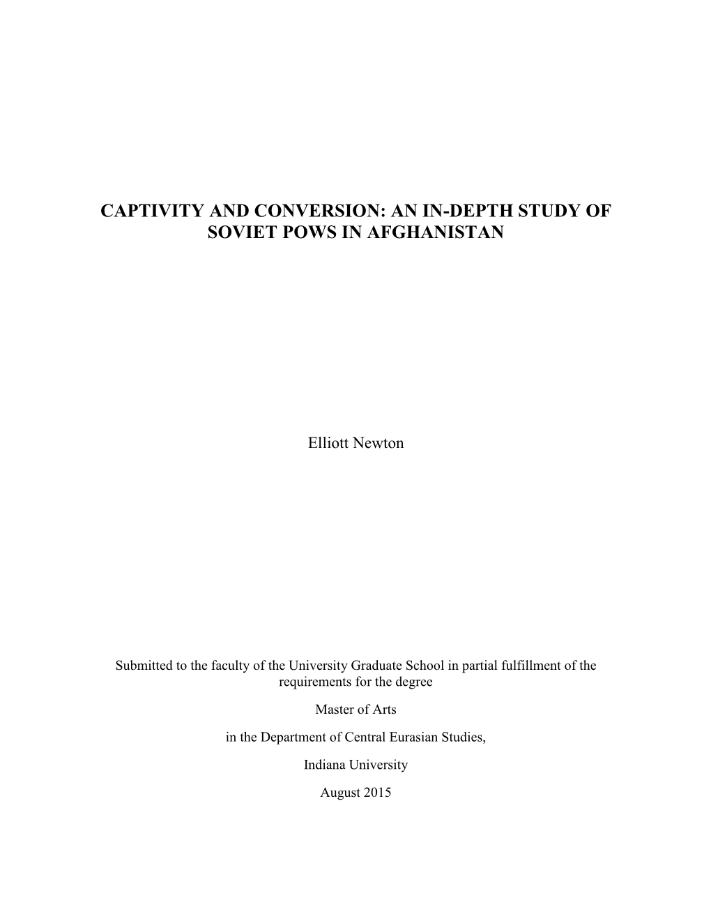 Captivity and Conversion: an In-Depth Study of Soviet Pows in Afghanistan