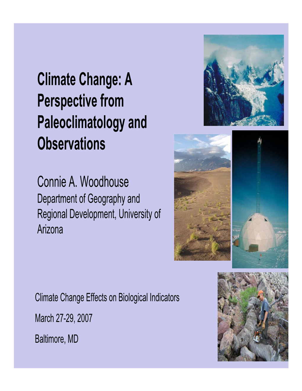 Climate Change: a Perspective from Paleoclimatology and Observations