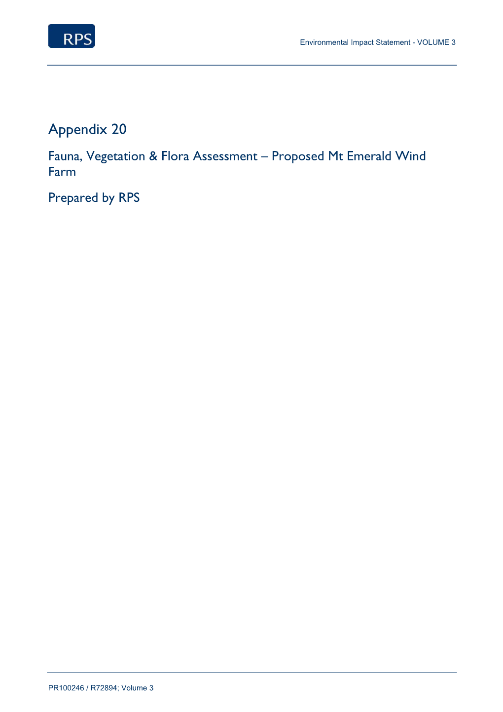 Appendix 20 Fauna, Vegetation & Flora Assessment – Proposed Mt Emerald Wind Farm Prepared by RPS