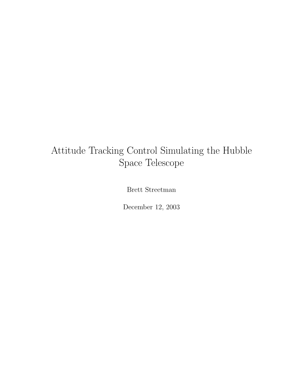 Attitude Tracking Control Simulating the Hubble Space Telescope