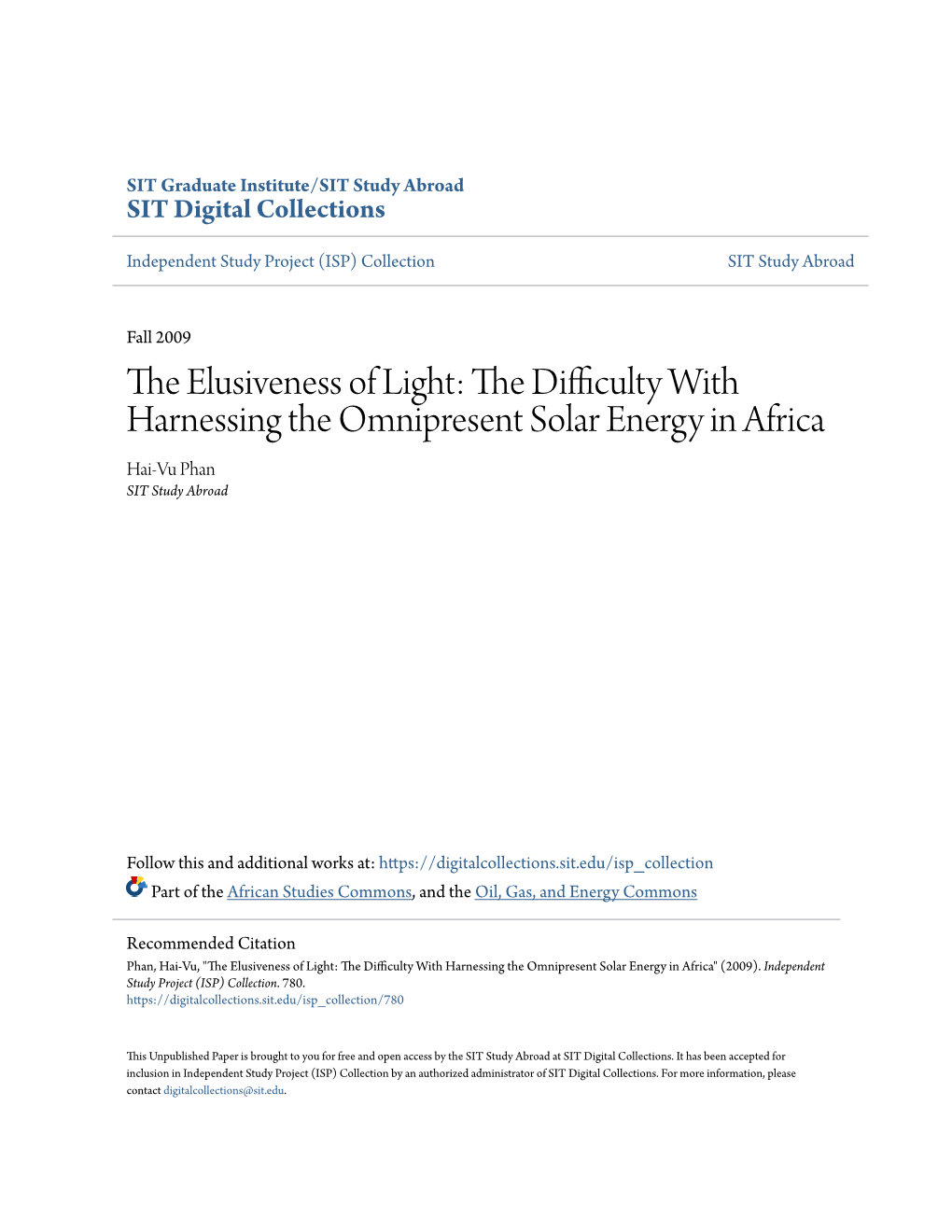 The Difficulty with Harnessing the Omnipresent Solar Energy in Africa Hai-Vu Phan SIT Study Abroad