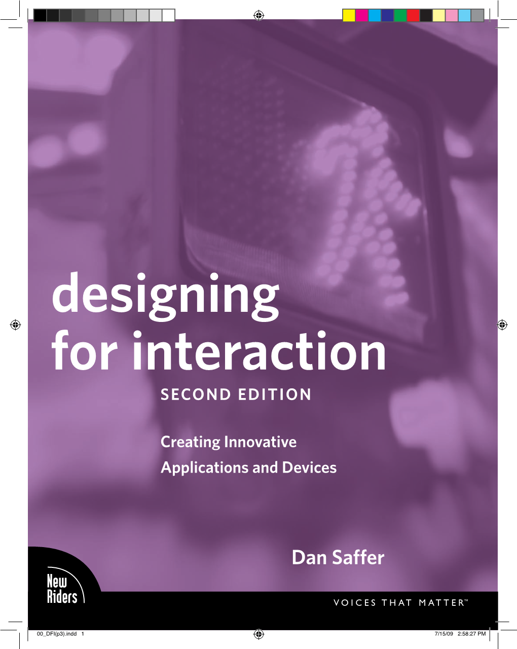 Designing for Interaction Second Edition