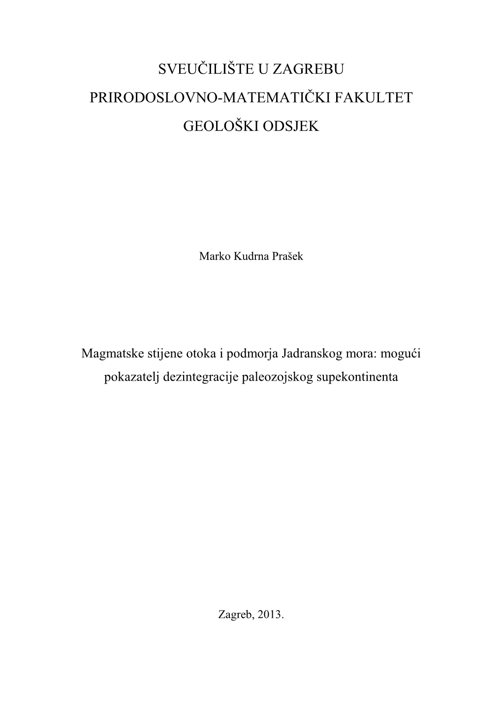 Sveučilište U Zagrebu Prirodoslovno-Matematički Fakultet Geološki Odsjek