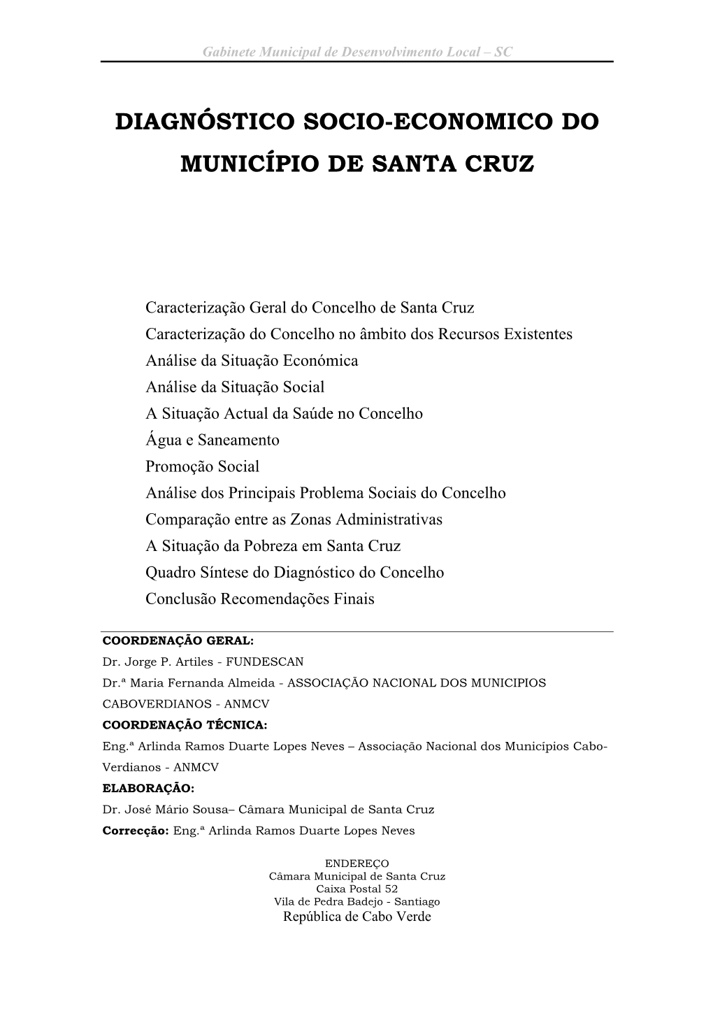 Diagnóstico Socio-Economico Do Município De Santa Cruz