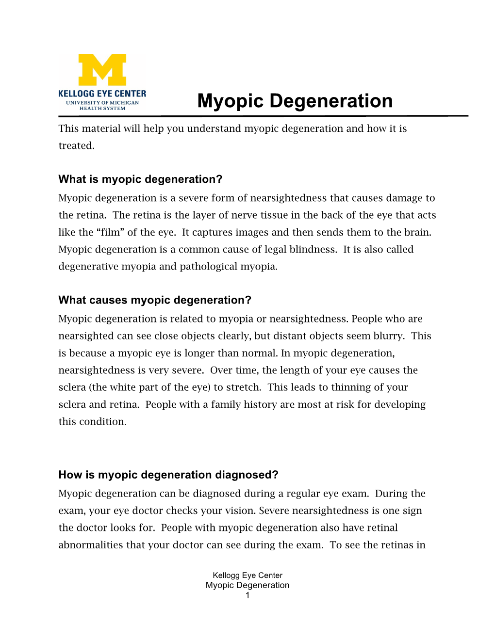 Myopic Degeneration