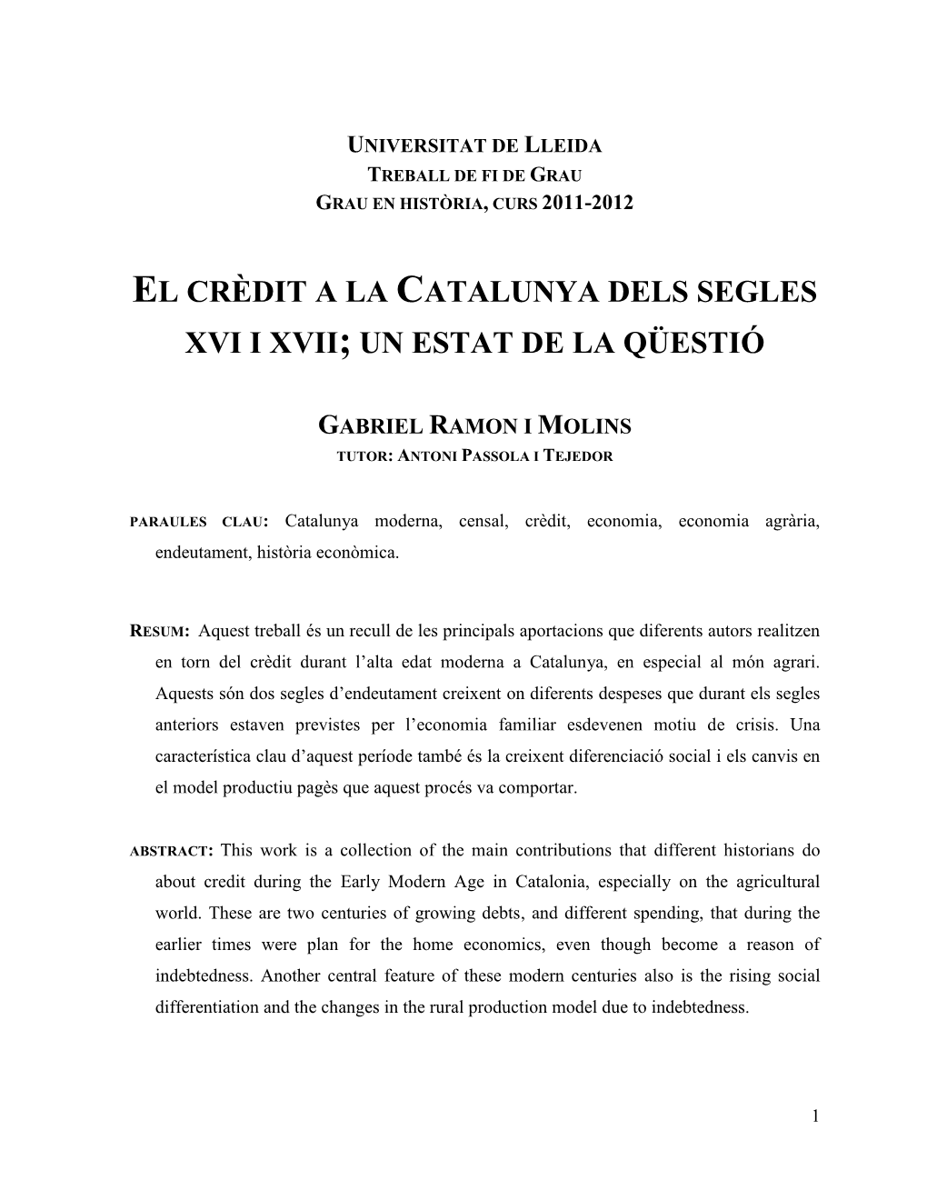 El Crèdit a La Catalunya Dels Segles Xvi I Xvii; Un Estat De La Qüestió