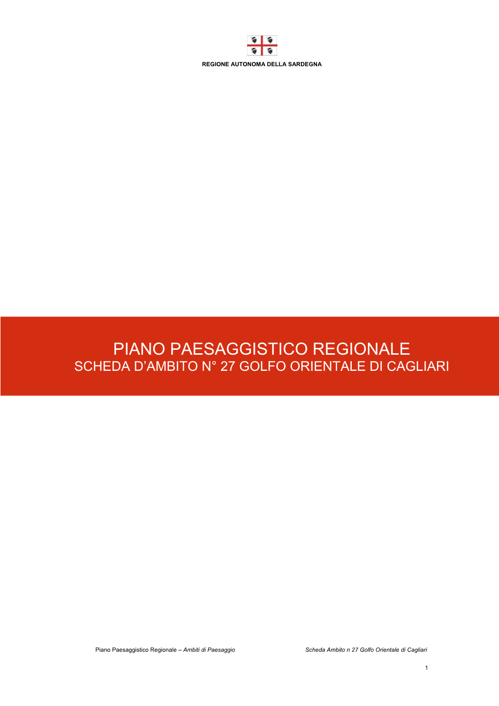 Piano Paesaggistico Regionale Scheda D’Ambito N° 27 Golfo Orientale Di Cagliari