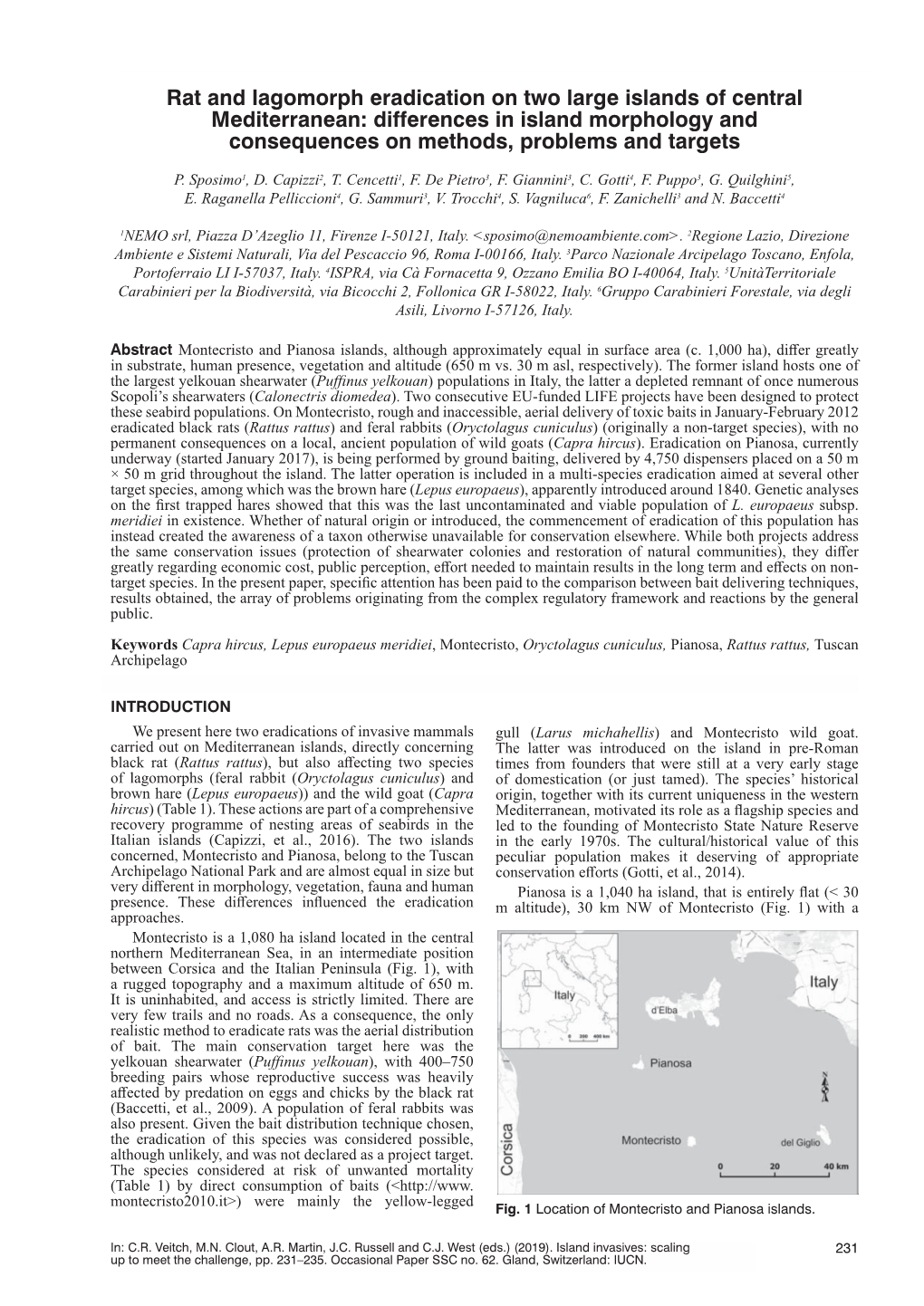 Rat and Lagomorph Eradication on Two Large Islands of Central Mediterranean: Diﬀ Erences in Island Morphology and Consequences on Methods, Problems and Targets